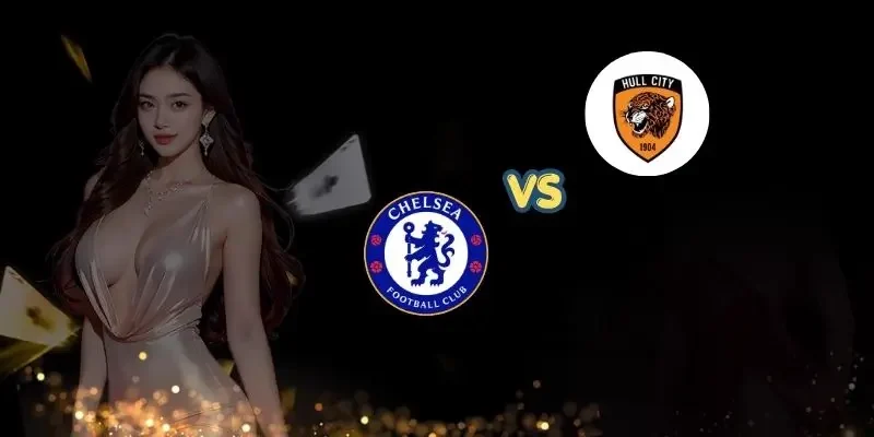 soi keo chelsea vs hull city bia